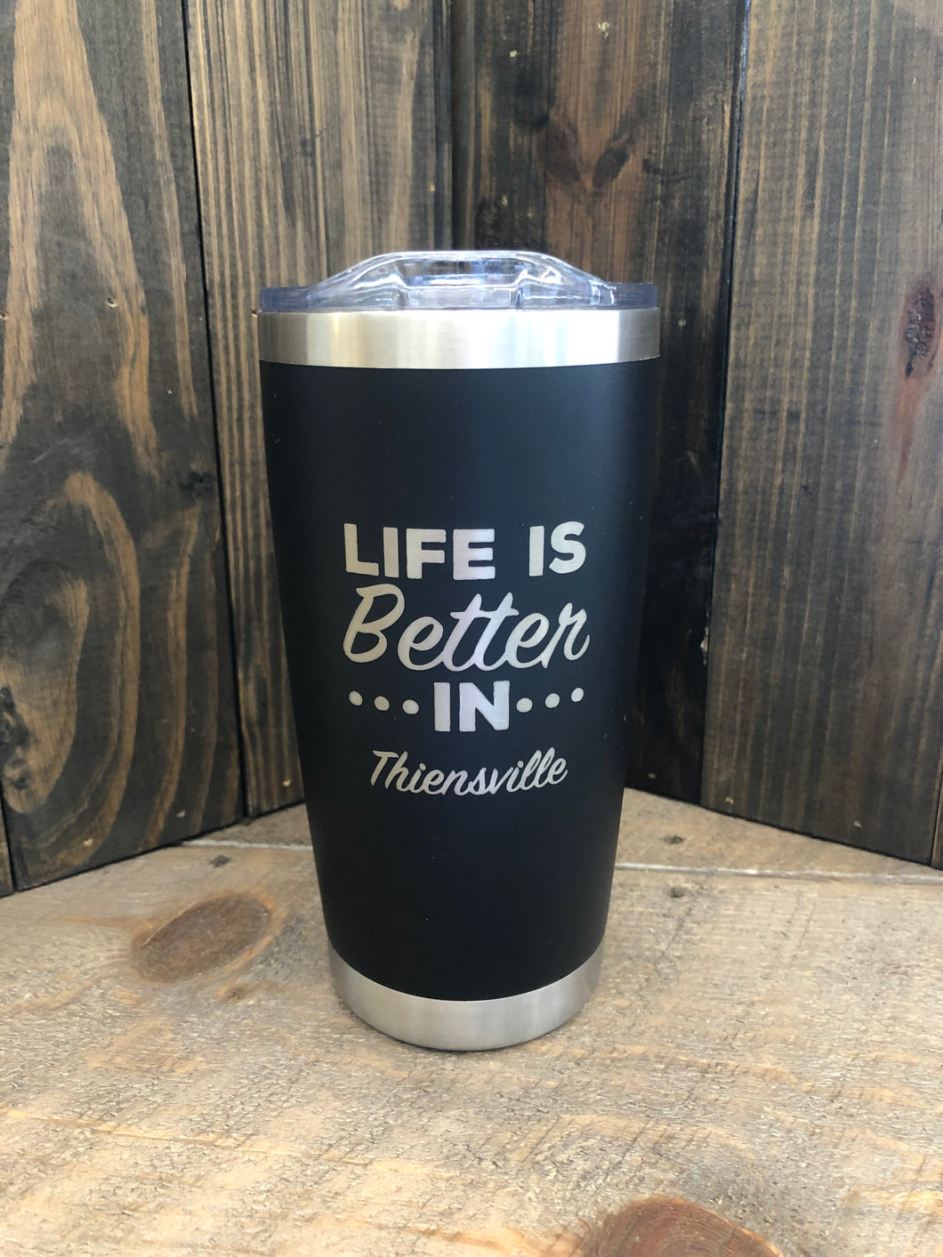 20oz Tumbler - Life is Better in Thiensville - Black