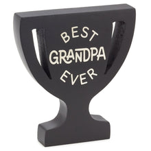 Load image into Gallery viewer, Hallmark Grandpa Ever Trophy-Shaped Quote Sign, 5.3x6
