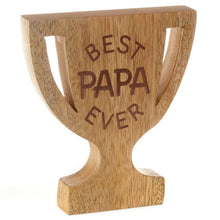 Load image into Gallery viewer, Hallmark Best Papa Ever Trophy-Shaped Quote Sign, 5.3x6
