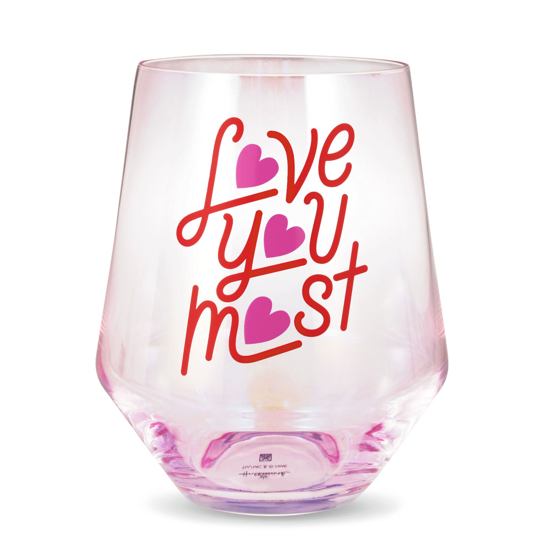 Hallmark Love You Most Jumbo Stemless Wine Glass