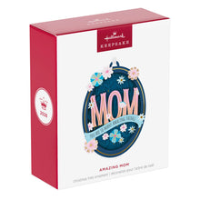 Load image into Gallery viewer, Hallmark Amazing Mom Papercraft Ornament
