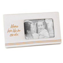 Load image into Gallery viewer, Hallmark Moms Love Like No One Else Ceramic Picture Frame, 4x6
