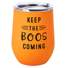 Load image into Gallery viewer, Keep the Boos Coming Stainless Stemless Wine Tumbler, 12 oz.
